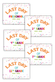2025 - 2026 Last Day of School Signs