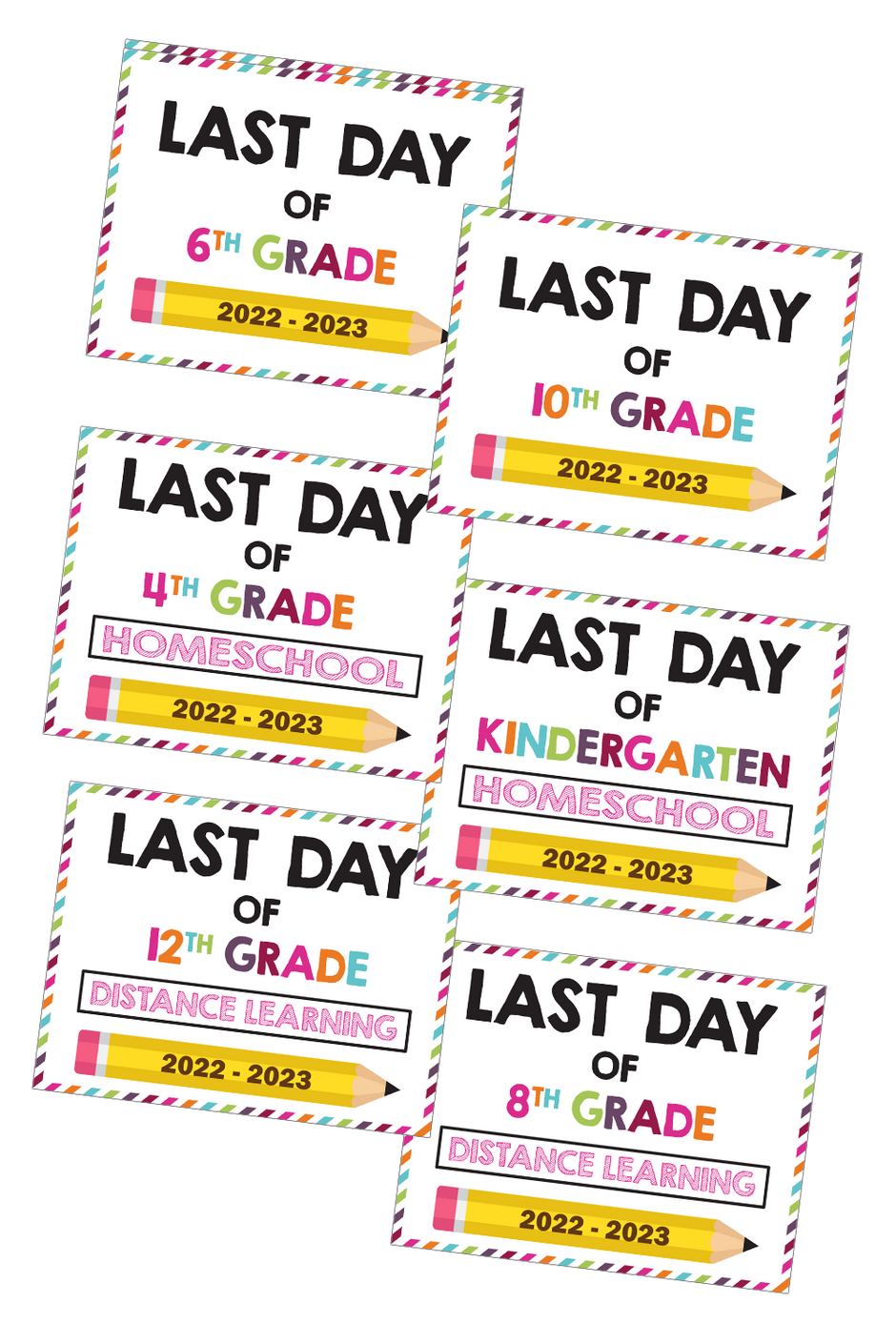 20222023 Last Day of School Signs (Including Homeschool and Distance