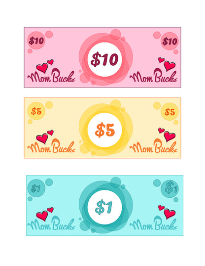 Mom Bucks (3 Denominations)