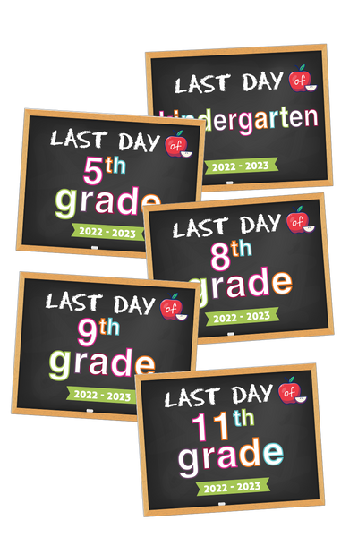 2022-2023 Last Day of School Signs (Chalkboard Style)